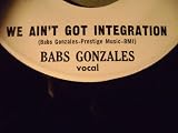 Babs Gonzales - We Aint Got Integration 45 RPM