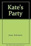 Kate's party