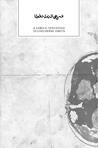A loro il tentativo di chiudermi ametà (Italian Edition)
