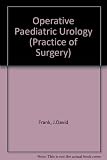 Operative paediatric urology