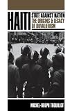 Haiti: State Against Nation
