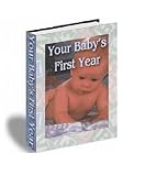 41zKlMyYsOL. SL160  Your Babys First Year: A Guide For Parents