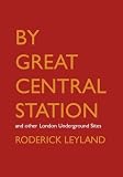 Produkt-Bild: By Great Central Station and other London Underground Sites