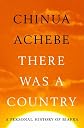 There Was A Country: A Personal History of Biafra