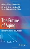 The Future of Aging: Pathways to Human Life Extension