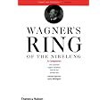 Wagner's Ring of the Nibelung: A Companion