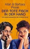 Produkt-Bild: Der tote Fisch in der Hand und andere Geheimnisse der Koerpersprache
