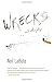 Wrecks: And Other Plays
