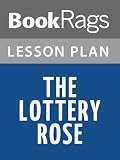 The Lottery Rose Lesson Plans
