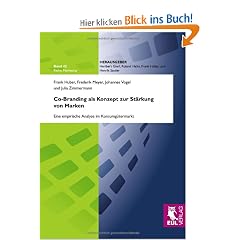 Co-Branding als Konzept zur St�rkung von Marken: Eine empirische Analyse im Konsumg�termarkt