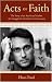Acts of Faith: The Story of an American Muslim, the Struggle for the Soul of a Generation