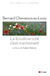 La Biodiversit�, c'est maintenant