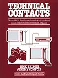 Technical contacts materials for developing listening and speaking skills for the student of technical English