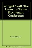 The winged skull : papers from the Laurence Sterne Bicentenary Conference