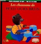 CHANSONS DE PETIT OURS BRUN