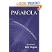 Parabola: Experiencing Jesus As Reality (Second Edition)
