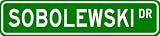 SOBOLEWSKI Street Sign ~ Personalized Family Lastname Sign ~ Gameroom, Basement, Garage Sign ** ALUMINUM