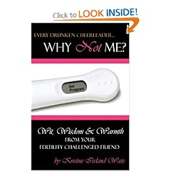 Every Drunken Cheerleader: Why Not Me? by Kristine Ireland Waits