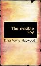 The Invisible Spy