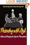 Presenting With Style: Advanced Strategies for Superior Presentations