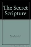 The secret scripture