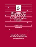 Disability Workbook for Social Security Applicants 7th Edition 2008