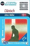 Assimil. Dänisch ohne Mühe. Multimedia-Classic. Lehrbuch + 4 Audio-CDs, 170 Min. Tonaufnahmen