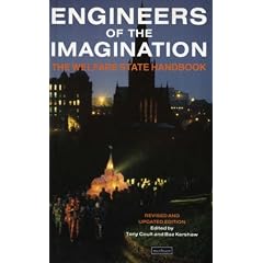 Engineers of the Imagination: Welfare State Handbook (Biography and Autobiography)