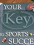 Your Key to Sports Success