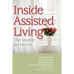 Assisted Living for Our Parents: A Son's Journey (The Culture and Politics of Health Care Work)