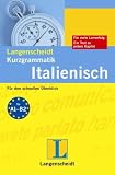 Produkt-Bild: Langenscheidts Kurzgrammatik Italienisch: F&uuml;r den schnellen &Uuml;berblick