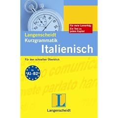 Langenscheidts Kurzgrammatik Italienisch: F�r den schnellen �berblick