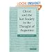 Christ and the Just Society in the Thought of Augustine