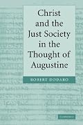 Christ and the Just Society in the Thought of Augustine