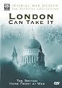 Britain's Home Front At War - London Can Take It [DVD]