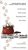 More Dogs Than Bones [VHS]