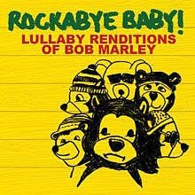 Rockabye Baby - Lullaby Renditions of Bob Marley CD