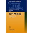 Text Mining: Theoretical Aspects and Applications (Advances in... by Jürgen Franke, Gholamreza Nakhaeizadeh, and Ingrid Renz