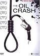 The Oil Crash [2 DVDs]
