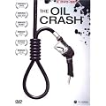 The Oil Crash [2 DVDs]