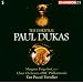 The Essential Paul Dukas