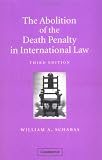 The Abolition of the Death Penalty in International Law
