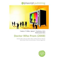 Doctor Who Prom (2008): Doctor Who, Murray Gold, Music of the Spheres (Doctor Who), Ben Foster (orchestrator), Freema Agyeman