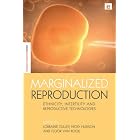 Marginalized Reproduction: Ethnicity, Infertility and Reproductive Technologies (Science in Society... by Lorraine Culley, Nicky Hudson, and Floor van Rooij