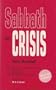 Sabbath in Crisis