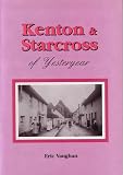 Kenton & Starcross of yesteryear : (from The Turf to The Sod)