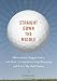 Straight Down the Middle: Shivas Irons, Bagger Vance, and How I Learned to Stop Worrying and Love My Golf Swing
