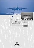 Elemente der Mathematik - Ausgabe 2004 f&uuml;r die SI: Elemente der Mathematik 7 - Arbeitsheft / Sachsen