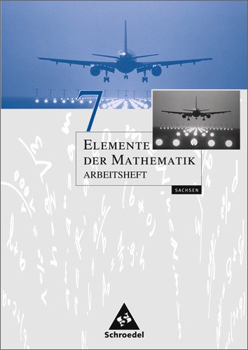 Schroedel Elemente der Mathematik - Ausgabe 2004 f&uuml;r die SI: Elemente der Mathematik 7 - Arbeitsheft / Sachsen
