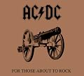 For Those About to Rock We Salute You